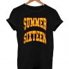 Summer Sixteen T-shirt