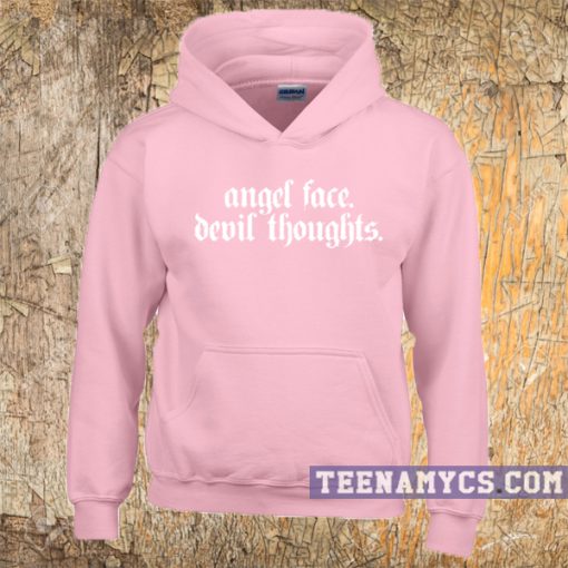 Angel face devil thoughts Hoodie