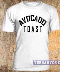 Avocado Toast t-shirt