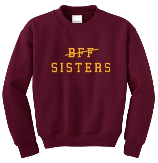 BFF Sisters Sweatshirt