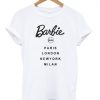 Barbie Paris London New York Milan T-shirt