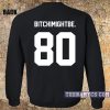Bitch I Might Be Sweatshirt