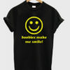 Boobies make me smile t-shirt