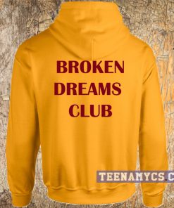 Broken dreams club Hoodie