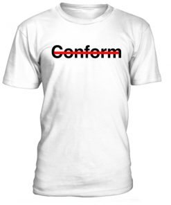 Conform T-Shirt