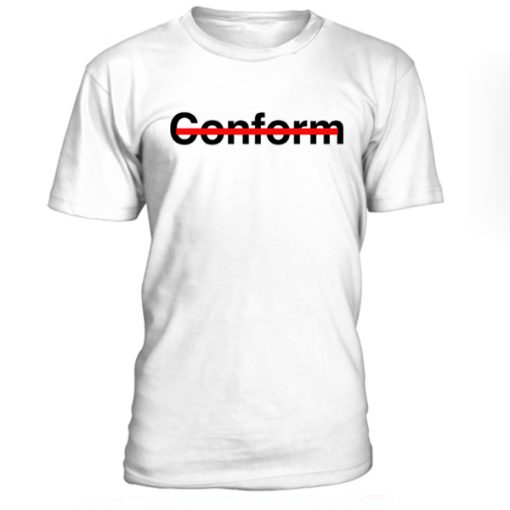 Conform T-Shirt