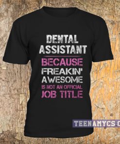 Dental Assistant T-Shirt