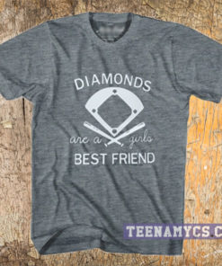 Diamonds are a girls best friend t-shirt