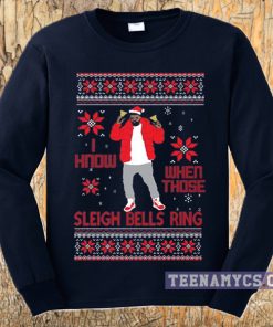 Drake, sleigh bells ring Sweatshirt