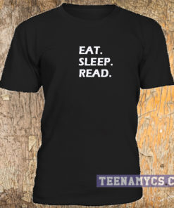 Eat sleep read t-shirt