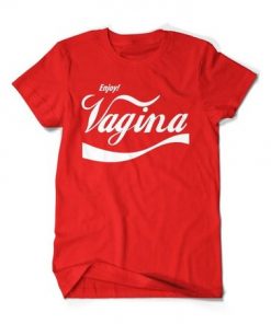 Enjoy Vagina Coca cola inspired design t-shirt