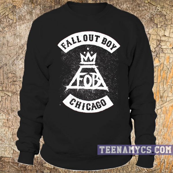 Fall Out Boy Chicago Sweatshirt