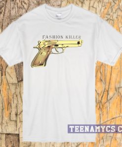 Fashion Killer T-shirt
