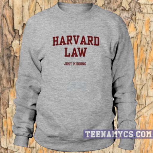 Harvard Law Sweatshirt