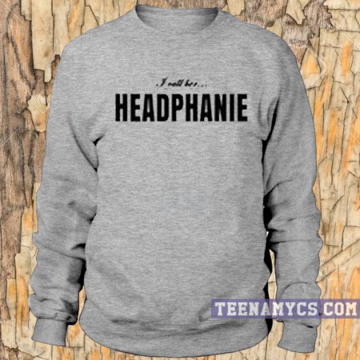 Headphanie Crewneck Sweatshirt