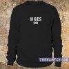 Hi kids 1991 sweatshirt