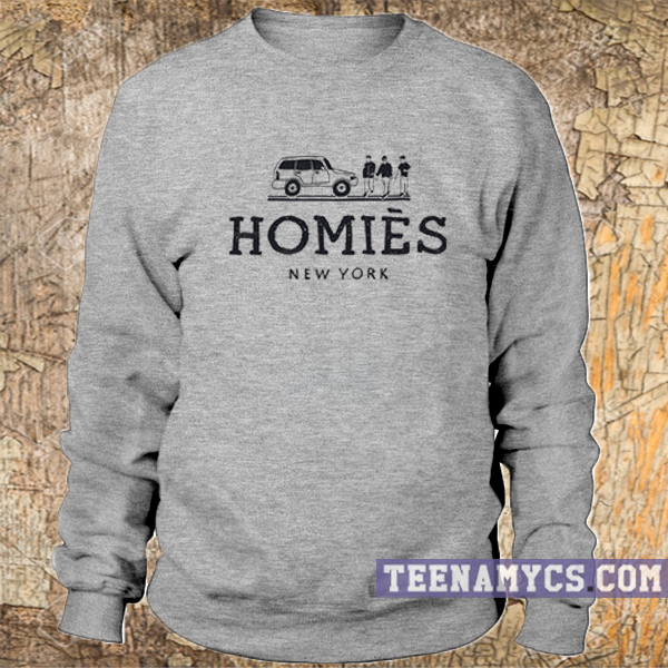 Homies NY Sweatshirt
