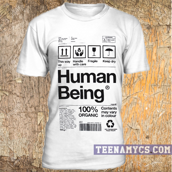 Human Being T-Shirt - teenamycs