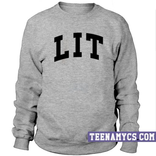LIT Sweatshirt