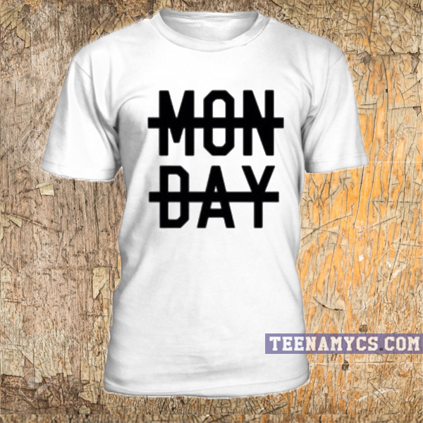 Monday T-shirt