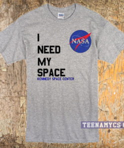 Nasa I need my space T Shirt