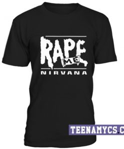 Nirvana Rape Me unisex T-Shirt