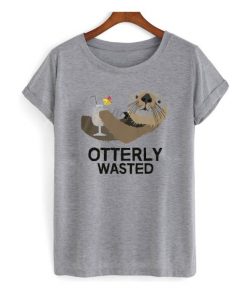 Otterly Wasted Drinking T shirt