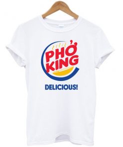 Pho King Delicious T-Shirt