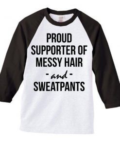 Proud supporter of messy hair unisex T-shirt