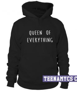 Queen of Everything Hoodie