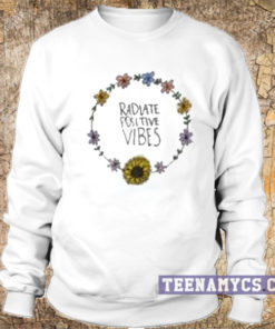 Radiate Positive Vibes Sweatshirt