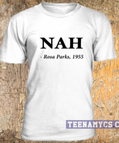 Rosa Park 1955, Nah t-shirt