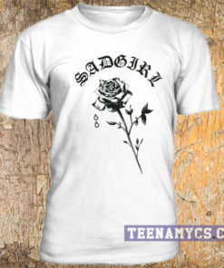 Sadgirl, rose t-shirt