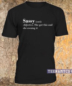 Sassy definition T-shirt