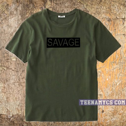 Savage shirt