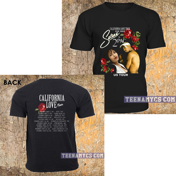 Selena & 2PAC California Love Tour two sides t-shirt