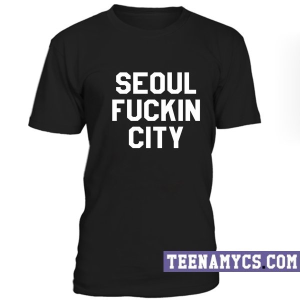 Seoul Fuckin City unisex T-Shirt