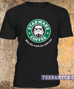 Star wars coffee, may the froth be with you t-shirt