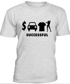 Successful T-Shirt