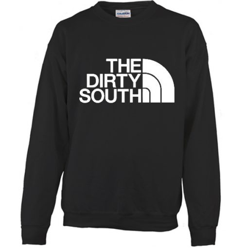 The Dirty South Crewneck Sweatshirt