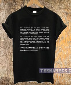 The Materials of My Body t-shirt