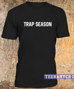 Trap Season T-shirt