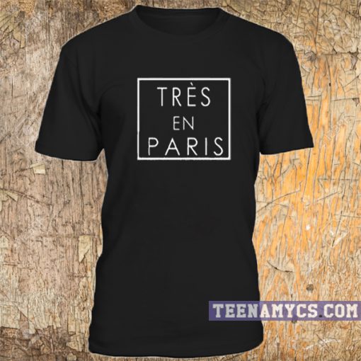 Tres en Paris unisex T-shirt