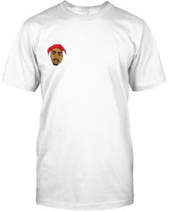 Tupac shakur funny t-shirt