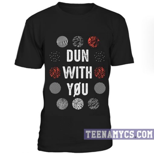 Twenty One Pilots Dun with you T-Shirt