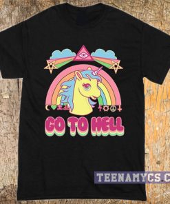 Unicorn go to hell t-shirt