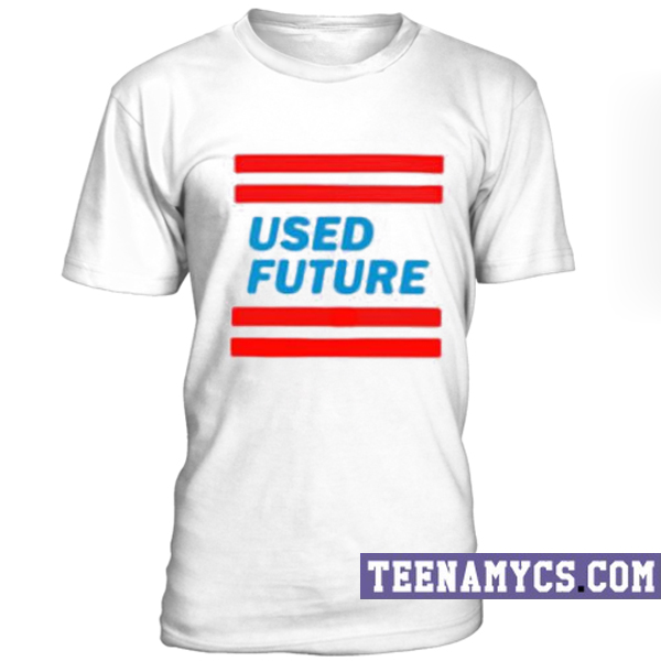Used Future unisex T-Shirt
