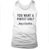 Want a perfect girl Tank top