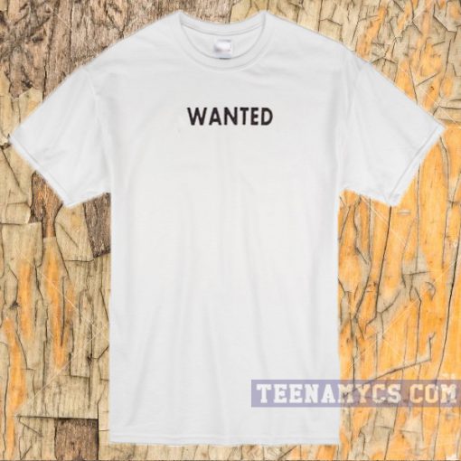 Wanted unisex T-shirt