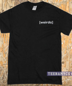 Weirdo T-shirt